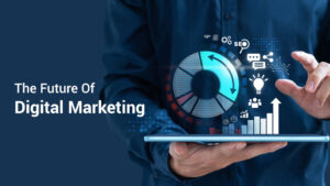 future of digital marketing
